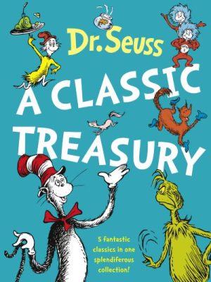 Dr Seuss A Classic Treasury