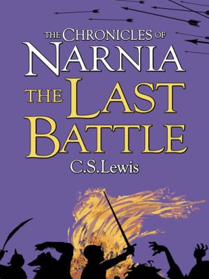 Chronicles Or Narnia Last Battle 7