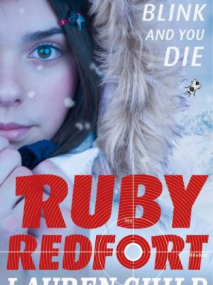 Ruby Redfort Bk 6 Blink & You Die