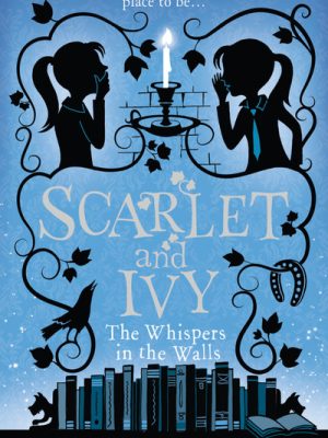 The Whispers in the Walls