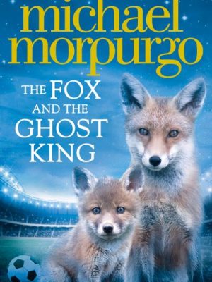 Fox & The Ghost King
