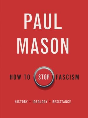 How to Stop Fascism