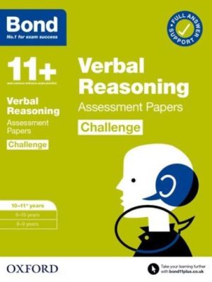 Bond 11+: Bond 11+ Verbal Reasoning Challenge Assessment Papers 10-11 Years