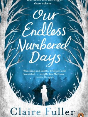 Our Endless Numbered Days