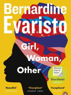 Girl, Woman, Other: WINNER OF THE BOOKER PRIZE 2019
