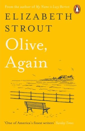 Olive, Again: New novel by the author of the Pulitzer Prize-winning Olive Kitter