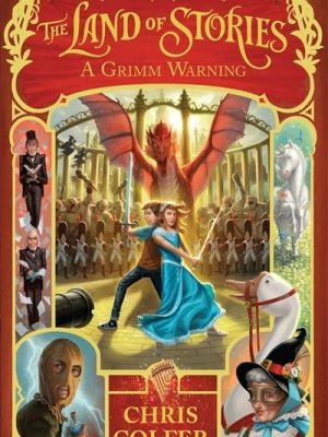 Land Of Stories 03 A Grimm Warning