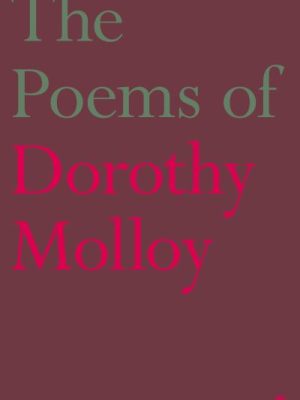 The Poems of Dorothy Molloy
