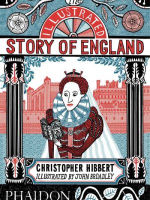 Illustrated Story Of England