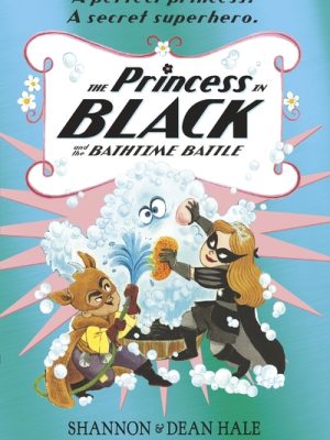 The Princess in Black and the Bathtime Battle