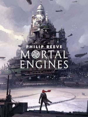 Mortal Engines Quartet 1 Mortal Engines