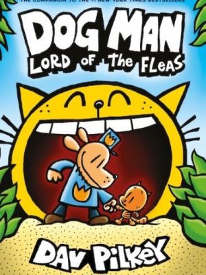 Dog Man 5 Dog Man 5 Lord Of The Fleas