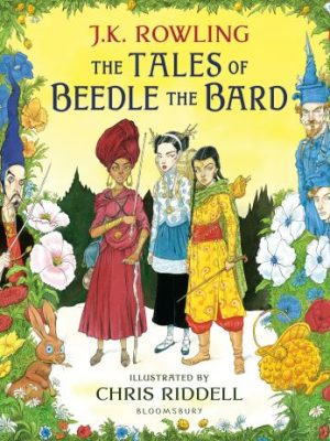 Tales Of Beedle The Bard: Illustrated Ed