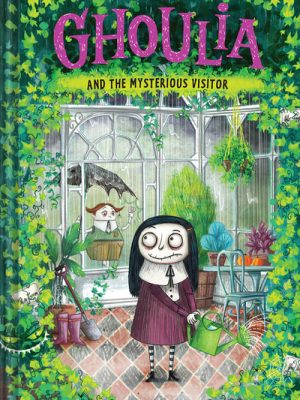 Ghoulia and the Mysterious Visitor (Book #2)