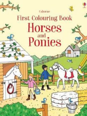 First Colouring Book Horses and Ponies