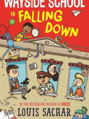 Wayside School Is Falling Down
