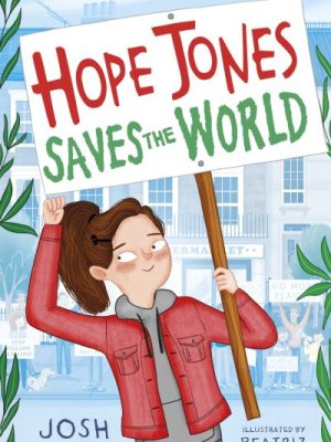 Hope Jones Saves the World
