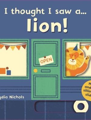 I Thought I Saw A Lion