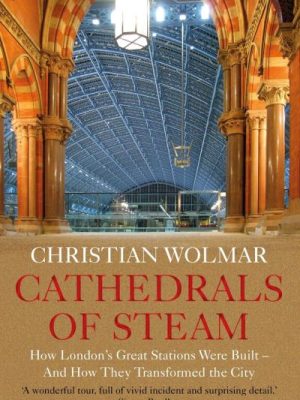 Cathedrals of Steam