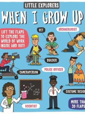 Little Explorers: When I Grow Up