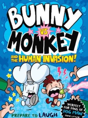 Bunny Vs Monkey and the Human Invasion!