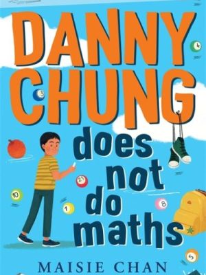Danny Chung Does Not Do Maths