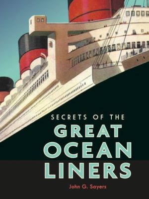 Secrets of the great ocean liners