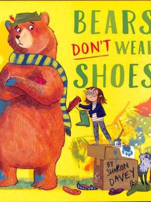 Bears Don't Wear Shoes