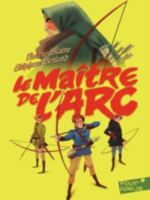 Le Maitre de L'Arc