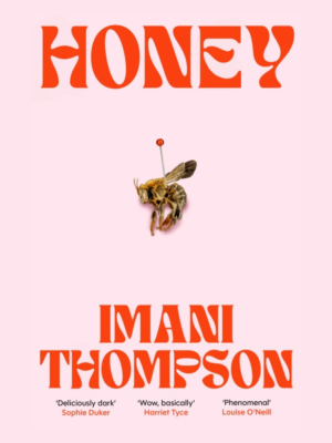 SIGNED COPY: Honey