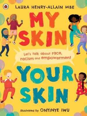 Laura Henry-Allain MBE Ken Prep Visit: My Skin, Your Skin : Let's talk about race, racism and empowerment